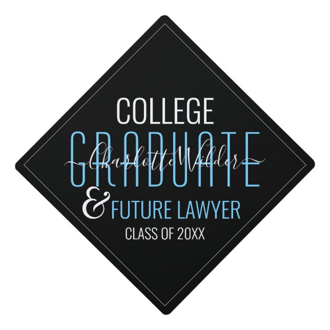 Future Lawyer College Graduate Typography Graduation Cap Topper (Front)