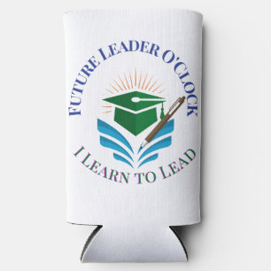 Future Leader O'Clock – Learn to Lead   Motivation Seltzer Can Cooler