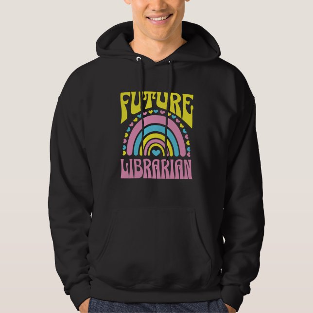 Future Librarian Bright Retro Rainbow Librarians T Hoodie (Front)