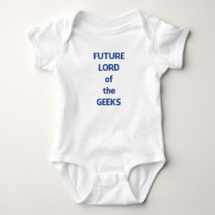 Future Lord Of The Geeks Baby Bodysuit