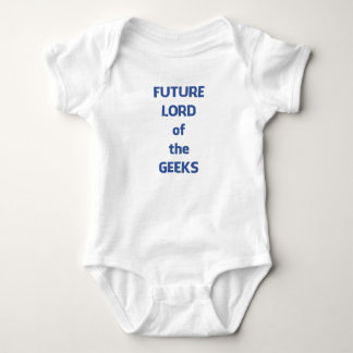 Future Lord Of The Geeks Baby Bodysuit
