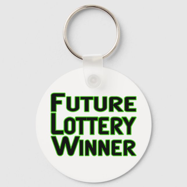 Future Lottery Winner Keychain (Front)