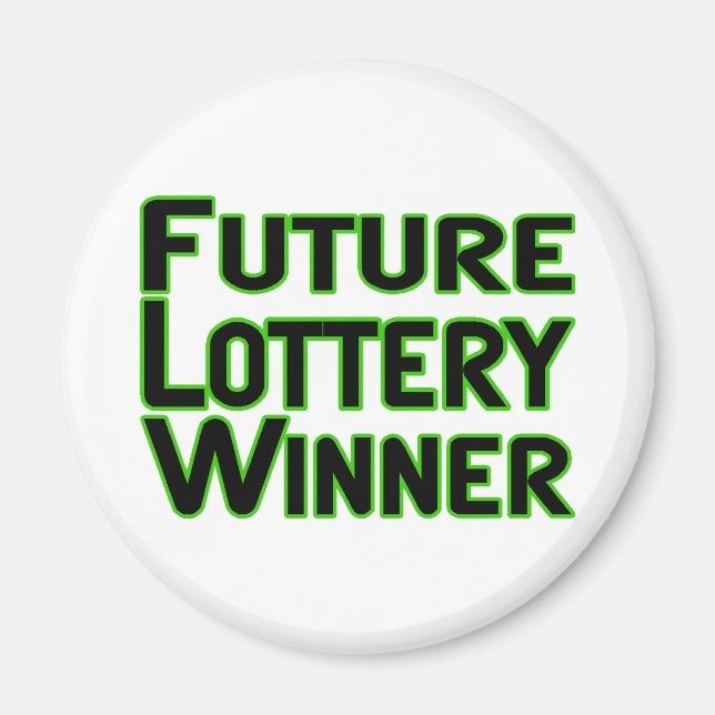 Future Lottery Winner Magnet (Front)
