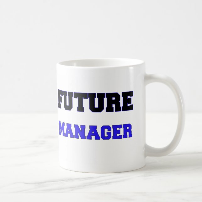 Future Manager Coffee Mug (Right)