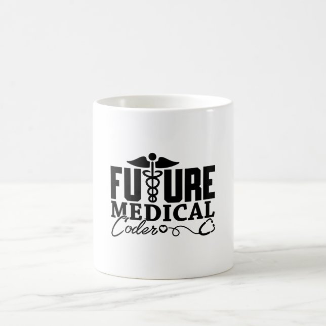 Future Medical Coder Coding Assistant Programmer Coffee Mug (Center)