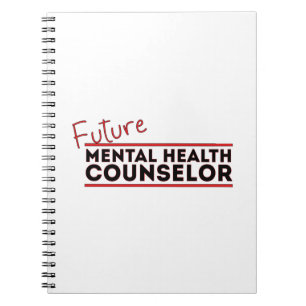 Future Mental Health Counsellor Notebook