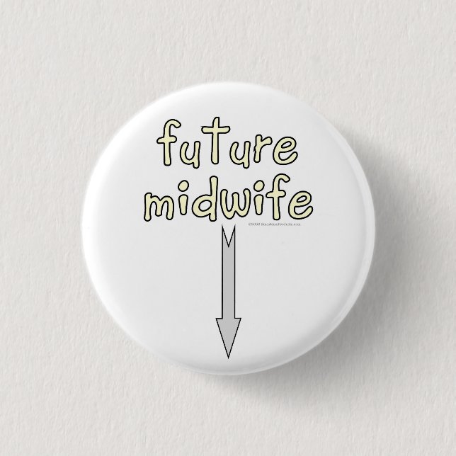 future midwife 1 inch round button (Front)