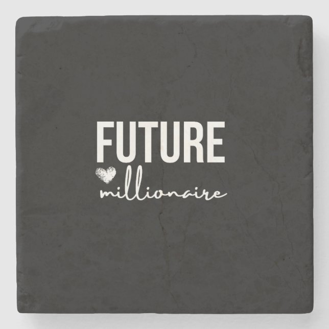 'Future Millionaire' Ambition Black & White  Stone Coaster (Front)