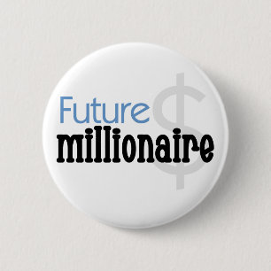 Future Millionaire - Blue Tshirts and Gifts 2 Inch Round Button