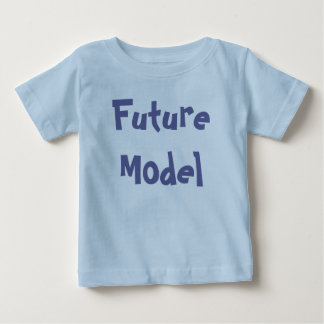Future Model Baby T-Shirt