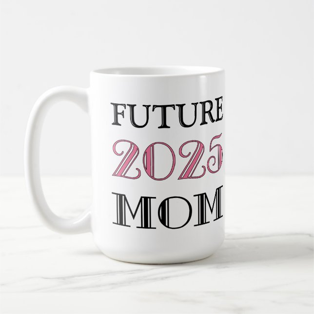 Future Mom 2025 Coffee Mug (Left)