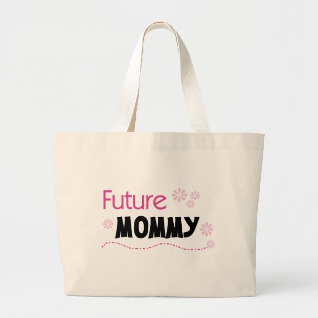 Future Mommy Tshirts and Gifts Large Tote Bag (Front)