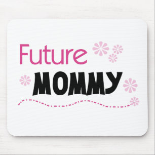 Future Mommy Tshirts and Gifts Mouse Pad