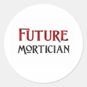 Future Mortician Classic Round Sticker