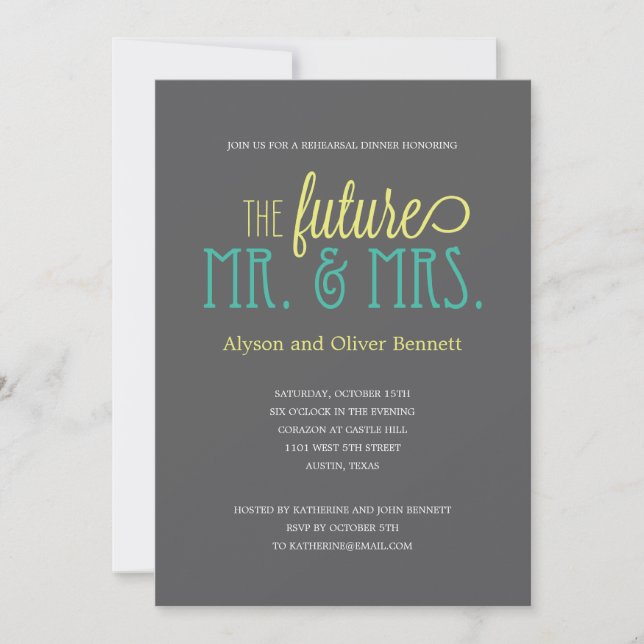 Future Mr and Mrs Rehearsal Dinner /Wedding Shower Invitation (Front)