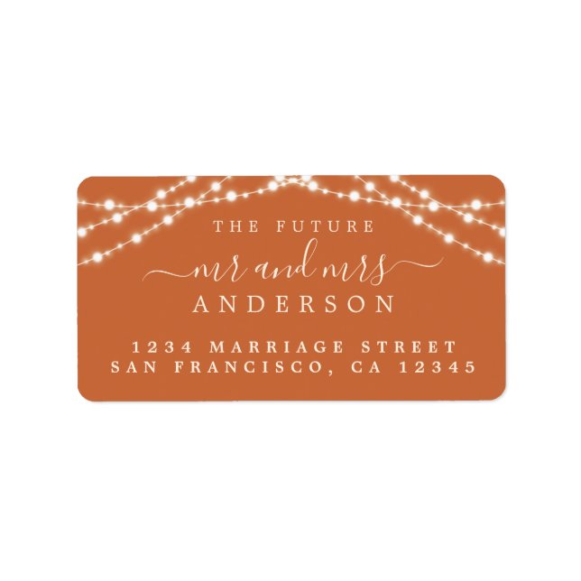 Future Mr Mrs Burnt Orange Lights Wedding Address Label (Front)