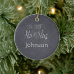 Future Mr & Mrs Surname Chalkboard with Date Ceramic Ornament<br><div class="desc">Chalkboard design Christmas holiday ornament for the future married couple.
Personalize with surname and wedding date.</div>