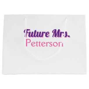 Future Mrs add namebride wedding bachelorette part Large Gift Bag
