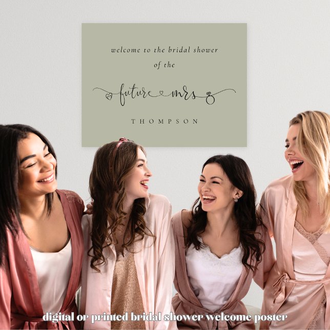 Future Mrs Arty Script Sage Welcome Bridal Shower  Poster (Available digitally or printed)