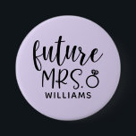Future Mrs. Bachelorette Party Button<br><div class="desc">Celebrate your upcoming wedding with this "Future Mrs." button featuring your future last name.</div>