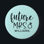 Future Mrs. Bachelorette Party Button<br><div class="desc">Celebrate your upcoming wedding with this "Future Mrs." button featuring your future last name.</div>