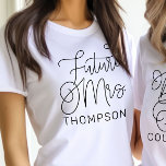 Future Mrs Black Modern Script Custom Wedding<br><div class="desc">Modern and casual chic black calligraphy script "Future Mrs." women's bridal wedding tee shirt features custom text that can be personalized with the bride's married last name. Perfect for the bride to wear at the bachelorette party and the wedding weekend!</div>