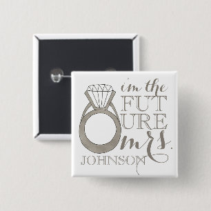 Future MRS. Bride-to-Be Diamond Engagement Ring 2 Inch Square Button