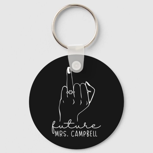 Future Mrs. Campbell New Bridal To Be Fiance Bache Keychain (Front)