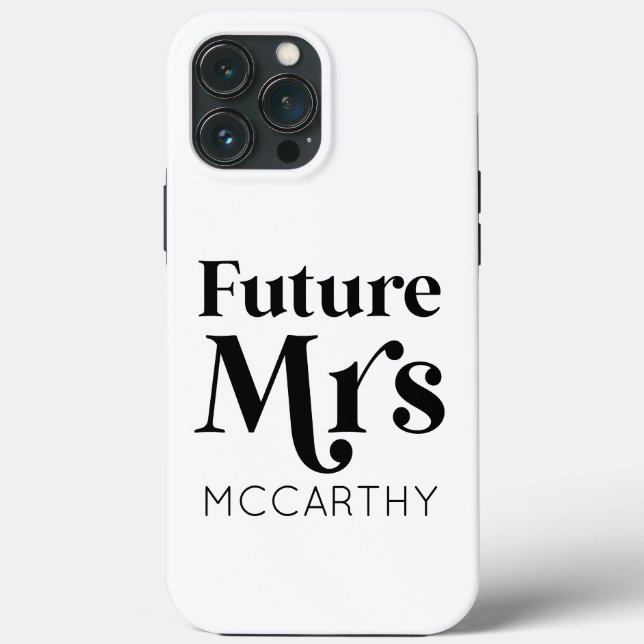 Future Mrs. Custom Last Name Bride To Be Fiancé Case-Mate iPhone Case (Back)