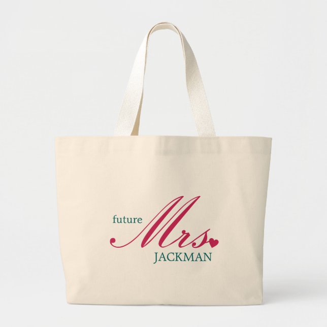 Future Mrs. Customizable Bag (Front)
