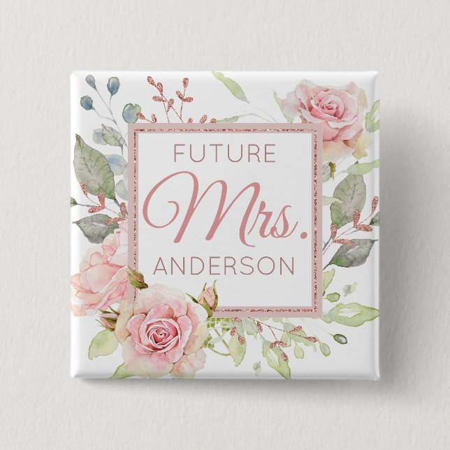 Future Mrs. | Engagement | Blush Roses 2 Inch Square Button (Front)