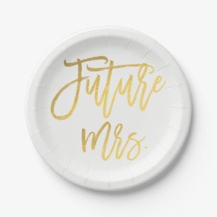 Future Mrs. Faux Gold Foil Modern Bridal Shower Paper Plate