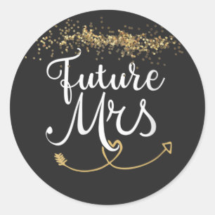 Future Mrs. for bride Wedding   Classic Round Sticker