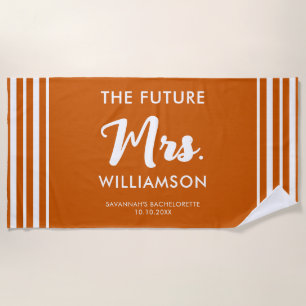Future Mrs Last Name Bachelorette Orange And White Beach Towel