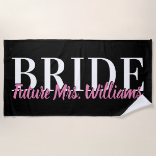 Future Mrs. Name Bride Pink and Black Beach Towel