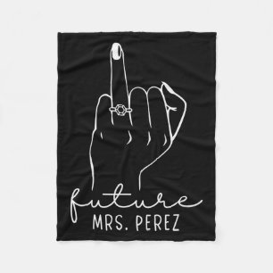 Future Mrs. Perez New Bridal To Be Fiance Bachelor Fleece Blanket