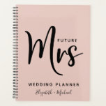 Future Mrs Personalized Blush Pink Wedding Planner<br><div class="desc">Minimal modern "Future Mrs" personalized blush pink wedding planner. "Mrs" is written in a large elegant script,  and you can personalize with your names.</div>