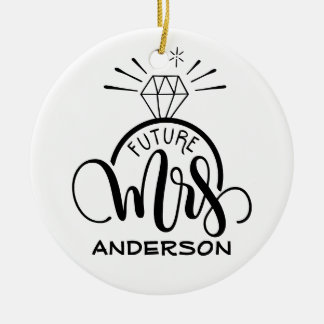 Future MRS - Personalized engagement present Ceramic Ornament