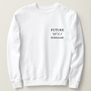 Future Mrs Personalized Name Sweatshirt