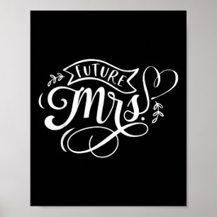 Future Mrs Poster