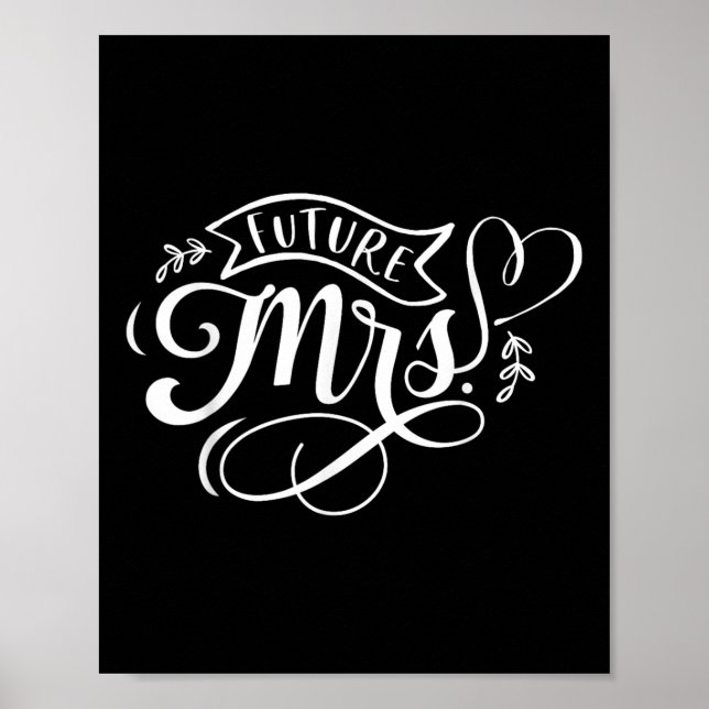 Future Mrs  Poster (Front)