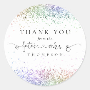 Future Mrs Rainbow Glitter Bridal Shower Thank You Classic Round Sticker