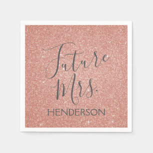 Future Mrs. Rose Gold Blush Pink Sparkle Glitter Napkin