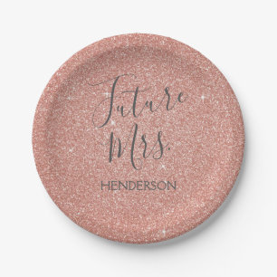 Future Mrs. Rose Gold Blush Pink Sparkle Glitter Paper Plate