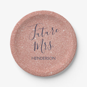 Future Mrs. Rose Gold Blush Pink Sparkle Glitter Paper Plate