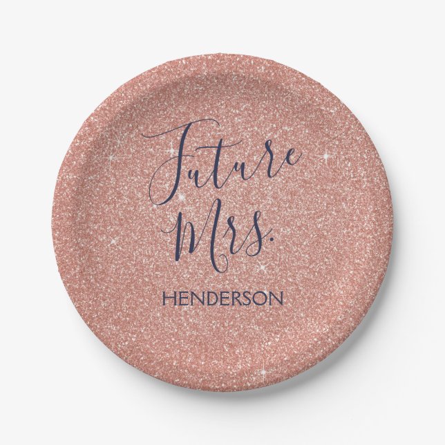 Future Mrs. Rose Gold Blush Pink Sparkle Glitter Paper Plate (Front)