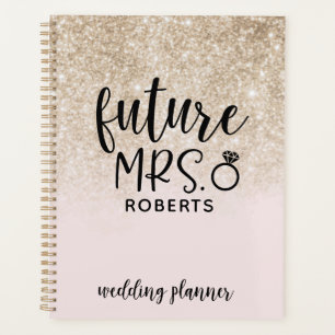Future Mrs. Wedding Blush Pink and Gold Glitter Planner