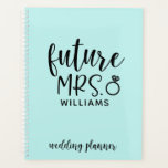 Future Mrs. Wedding Planner<br><div class="desc">Stay organized with your wedding planning with this personalized planner featuring your future last name.</div>