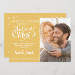 FUTURE MRS. Yellow Gold White Bridal Shower Photo Invitation