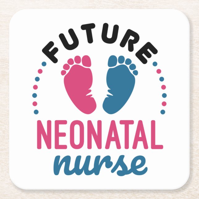Future Neonatal Nurse Preemie NICU Nursing Square Paper Coaster (Front)